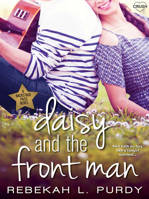 Title details for Daisy and the Front Man by Rebekah L. Purdy - Wait list